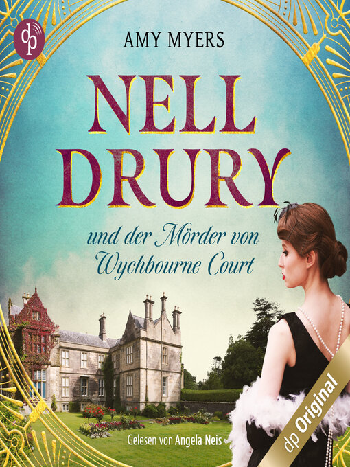 Title details for Nell Drury und der Mörder von Wychbourne Court--Nell Drury ermittelt, Band 1 (Ungekürzt) by Amy Myers - Wait list